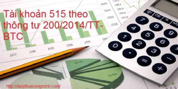 Tài khoản 515 theo thông tư 200/2014/TT-BTC