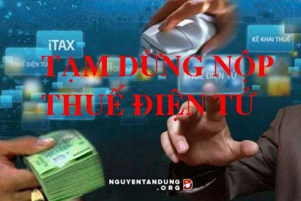 Thông báo tạm dừng nộp thuế điện tử