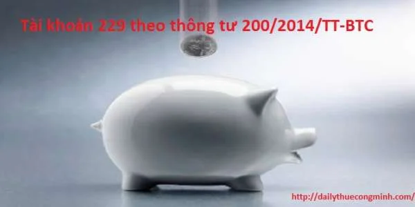 Tài khoản 229 theo thông tư 200/2014/TT-BTC