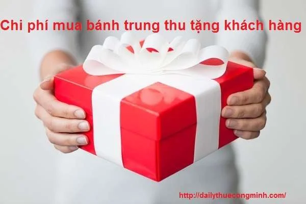 Chi phí mua bánh trung thu có được tính chi phí được trừ