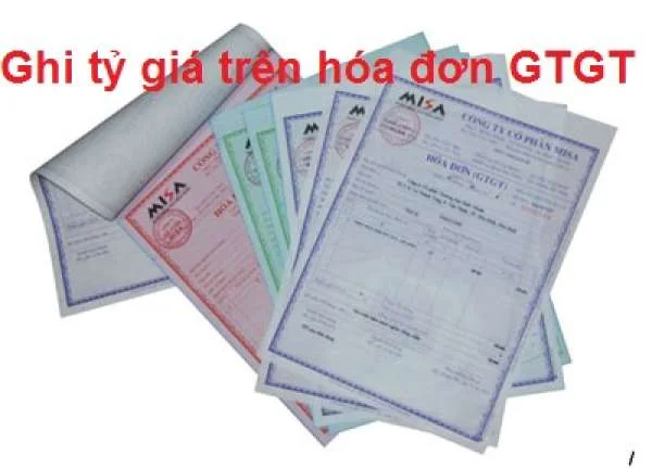 Hướng dẫn ghi tỷ giá trên hóa đơn GTGT năm 2015