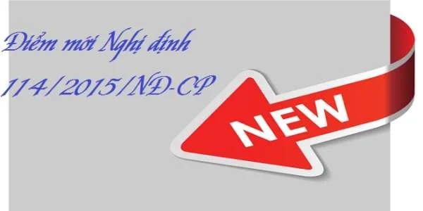 Điểm mới Nghị định số 114/2015/NĐ-CP năm 2015