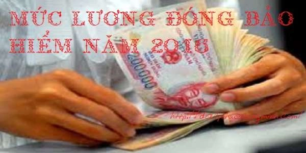 Mức lương đóng bảo hiểm năm 2016