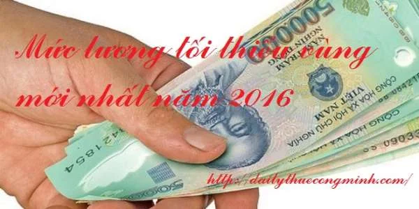 Mức lương tối thiểu vùng mới nhất năm 2016