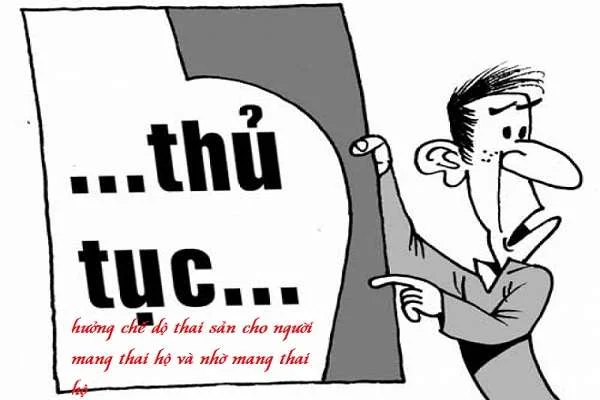 Thủ tục hưởng chế độ thai sản cho người mang thai hộ và nhờ mang thai hộ