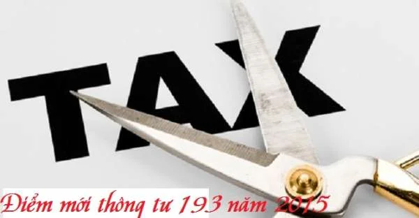 Điểm mới thông tư 193 năm 2015 của Bộ Tài Chính