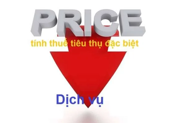 Giá tính thuế tiêu thụ đặc biệt đối với dịch vụ