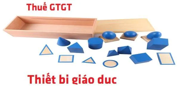 Xác định thuế GTGT cho thiết bị giáo dục