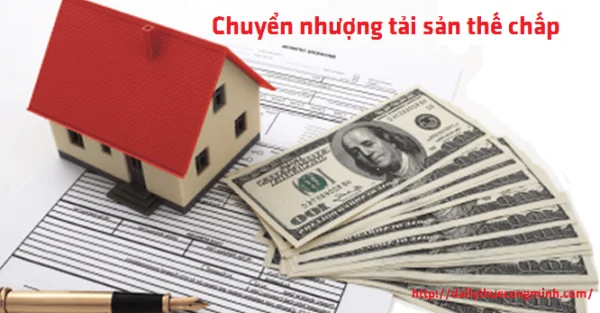 Chuyển nhượng tài sản thế chấp từ ngân hàng