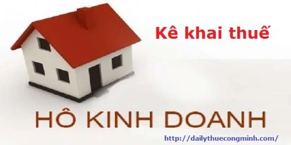 Hướng dẫn thủ tục kê khai thuế hộ kinh doanh cá thể