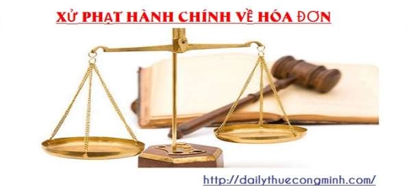 Phạt vi phạm hành chính về hóa đơn