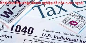 Khai thuế thu nhập doanh nghiệp đã nộp ở nước ngoài