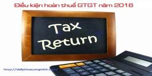 Điều kiện hoàn thuế GTGT 2016 cho các đối tượng